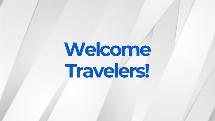 Welcome Travelers